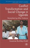 Conflict Transformation and Social Change in Uganda