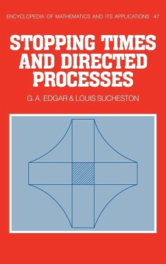 Stopping Times and Directed Processes - Edgar, Gerald A.; Edgar, G. A.; Sucheston, Louis