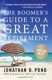 The Boomer's Guide to a Great Retirement