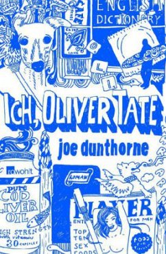 Ich, Oliver Tate - Dunthorne, Joe