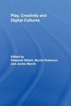 Play, Creativity and Digital Cultures