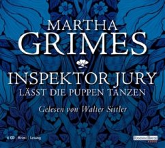 Inspektor Jury lässt die Puppen tanzen / Inspektor Jury Bd.21 (4 Audio-CDs) - Grimes, Martha
