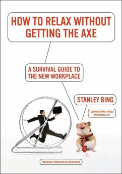 How to Relax Without Getting the Axe - Bing, Stanley