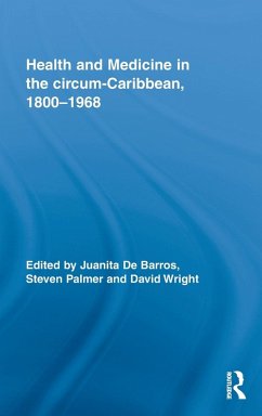 Cover Health and Medicine in the circum-Caribbean, 1800-1968