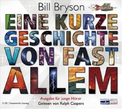 Eine kurze Geschichte von fast allem, 2 Audio-CDs - Bryson, Bill