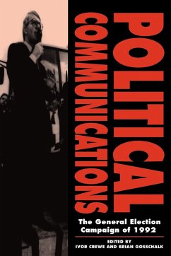 Political Communications - Crewe, Ivor / Gosschalk, Brian (eds.)