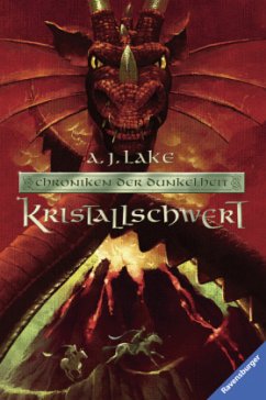 Kristallschwert - Lake, A. J.