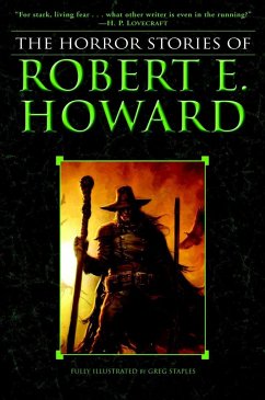 The Horror Stories of Robert E. Howard - Howard, Robert E.