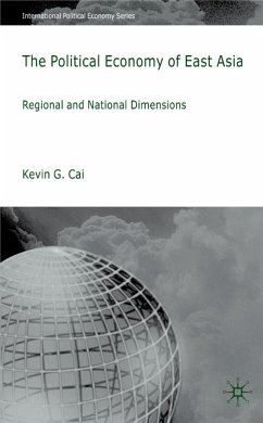 The Political Economy of East Asia - Cai, K.
