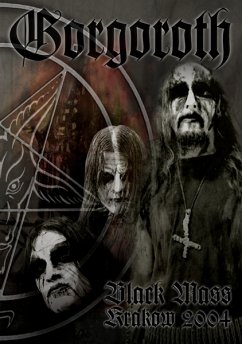 Black Mass Krakow 2004 (Metalstarpack) - Gorgoroth