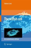 The Selfish Cell