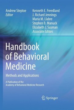 Handbook of Behavioral Medicine - Steptoe, Andrew (Hrsg.). Sonstige Adaption von Freedland, Kenneth / Jennings, J. Richard / Llabre, Maria M. et al.