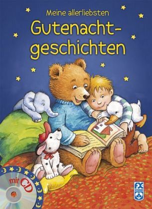 Meine allerliebsten Gutenachtgeschichten, m. Audio-CD Meine allerliebsten Gutenachtgeschichten, m. Audio-CD