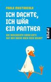 Ich dachte, ich wär ein Panther