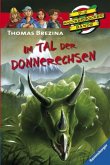 Im Tal der Donnerechsen / Die Knickerbocker-Bande Bd.27