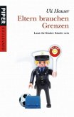 Eltern brauchen Grenzen