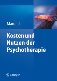 Kosten und Nutzen der Psychotherapie - Margraf, Jürgen