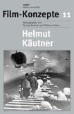 Helmut Käutner / Film-Konzepte Bd.11