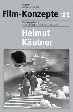 Helmut Käutner / Film-Konzepte Bd.11 - Mehlinger, Claudia / Ruppert, René