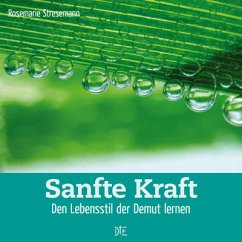 Sanfte Kraft - Stresemann, Rosemarie
