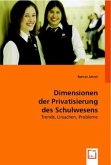 Dimensionen der Privatisierung des Schulwesens