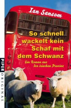 So schnell wackelt kein Schaf mit dem Schwanz - Sansom, Ian