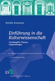 Einführung in die Kulturwissenschaft - Grundbegriffe, Themen, Fragestellungen