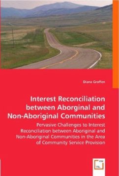 Interest Reconciliation between Aborginal and Non-Aboriginal Communities - Groffen, Diana