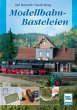 Modellbahn-Basteleien - Bild 1