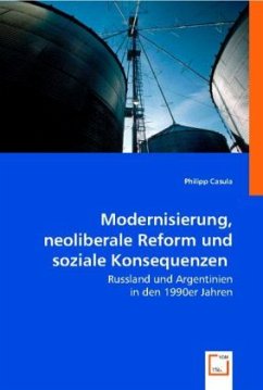 Modernisierung, neoliberale Reform und soziale Konsequenzen - Casula, Philipp