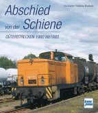 Abschied von der Schiene / Abschied von der Schiene