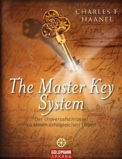 The Master Key System - Haanel, Charles F.