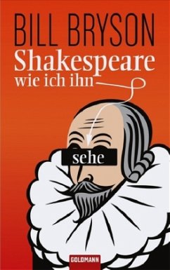 Shakespeare - wie ich ihn sehe - Bryson, Bill