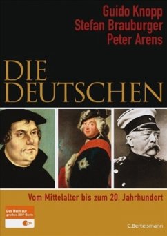 Die Deutschen - Knopp, Guido; Brauburger, Stefan; Arens, Peter