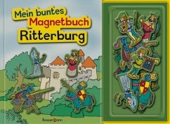 Mein buntes Magnetbuch Ritterburg, m. 16 Magnetfiguren