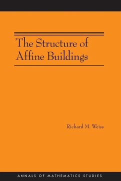 The Structure of Affine Buildings. (AM-168) - Weiss, Richard M.