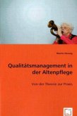 Qualitätsmanagement in der Altenpflege