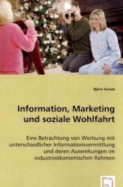 Information, Marketing und soziale Wohlfahrt - Kunze, Björn