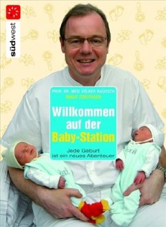 Willkommen auf der Baby-Station! - Ragosch, Volker; Zebothsen, Birgit