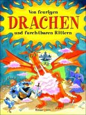 Von feurigen Drachen und furchtbaren Rittern