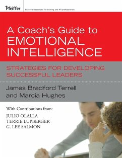 A Coach's Guide to Emotional Intelligence - Terrell, James Bradford;Hughes, Marcia