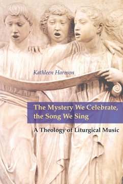 Mystery We Celebrate, the Song We Sing - Harmon, Kathleen A