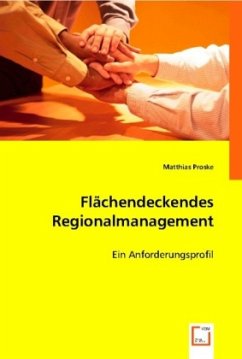 Flächendeckendes Regionalmanagement - Proske, Matthias