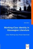 Working-Class Identity in Glaswegian Literature