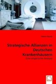 Strategische Allianzen in Deutschen Krankenhäusern