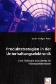 Produktstrategien in der Unterhaltungselektronik