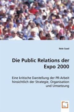 Die Public Relations der Expo 2000 - Saad, Nele
