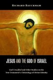 Jesus and the God of Israel