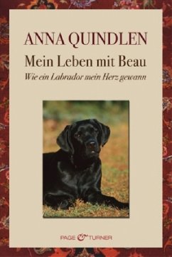 Mein Leben mit Beau - Quindlen, Anna