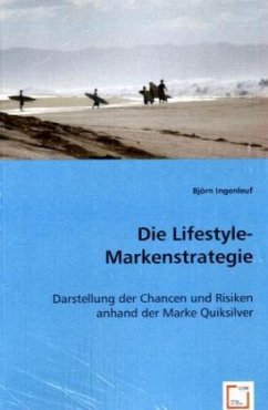 Die Lifestyle-Markenstrategie - Ingenleuf, Björn